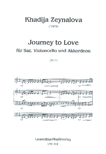 Journey to Love  für Saz (Baglma), Violoncello und Akkordeon  Partitur und Stimmen