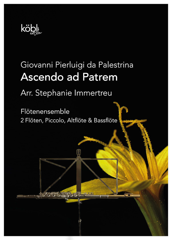 Ascendo ad patrem  für Flöten-Ensemble (5 Spieler)  Partitur und Stimmen