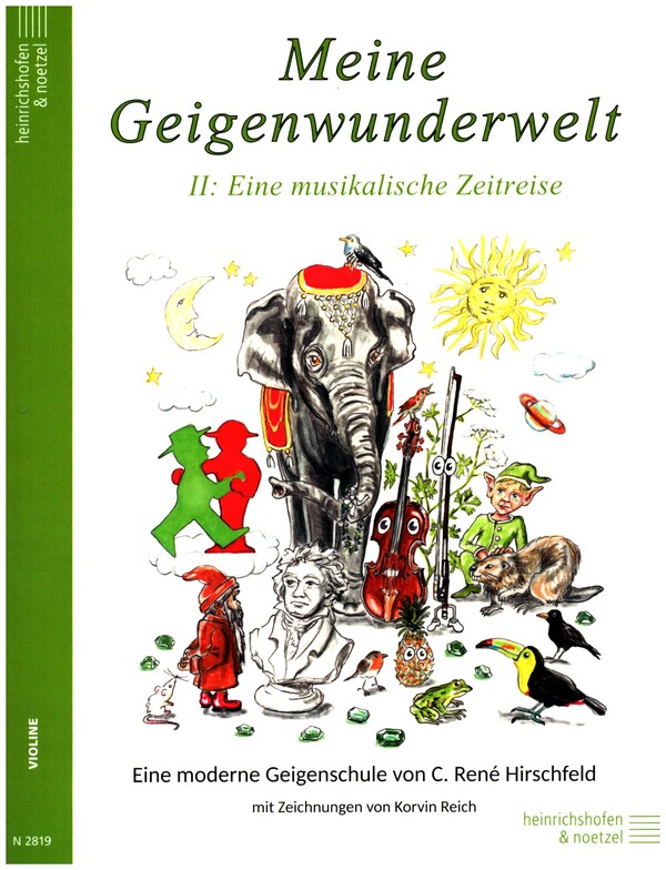 Meine Geigenwunderwelt Band 2 - Eine musikalische Zeitreise  für Violine  