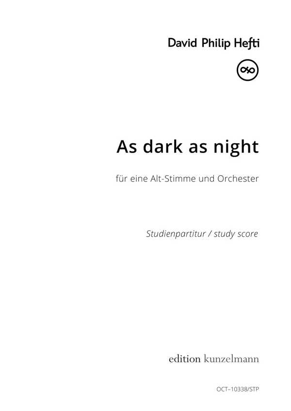 As dark as Night  für Alt solo und Orchester  Studienpartitur