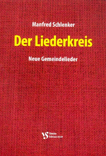 Der Liederkreis&nbsp;&nbsp;Liederbuch Melodie/Texte/Akkorde&nbsp;&nbsp;