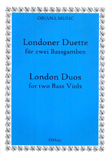 Londoner Duette  für 2 Bassgamben  2 Spielpartituren