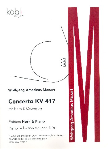 Konzert KV417 für Horn und Orchester&nbsp;&nbsp;für Horn und Klavier&nbsp;&nbsp;