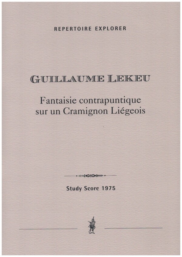Fantaisie contrapuntique sur un cramignon liégeois  for orchestra  study score