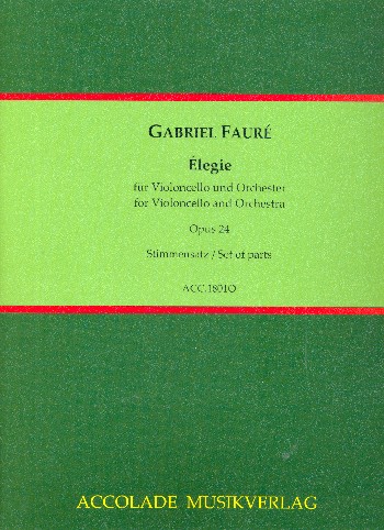 Élégie op.24&nbsp;&nbsp;für Violoncello und Orchester&nbsp;&nbsp;Stimmensatz