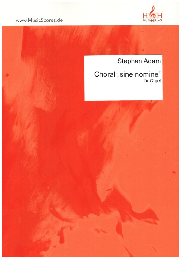 Choral sine nomine  für Orgel  
