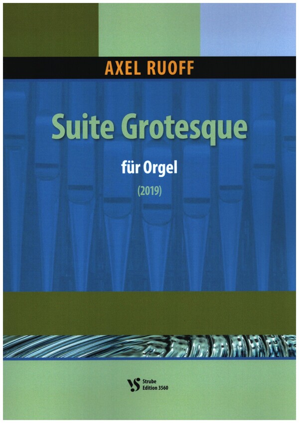 Suite grotesque  für Orgel  