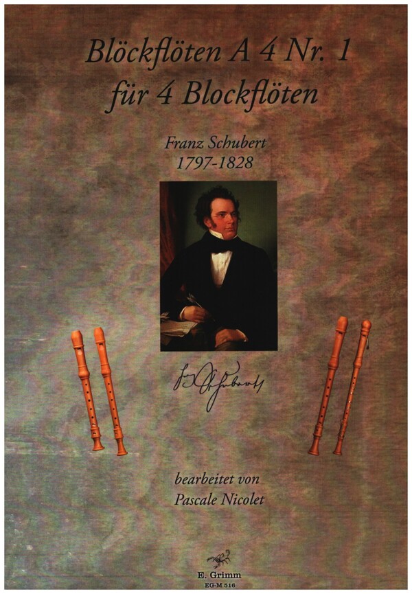 Blockflöten A 4 Nr.1 - Franz Schubert  für 4 Blockflöten  Partitur und  3 Stimmen
