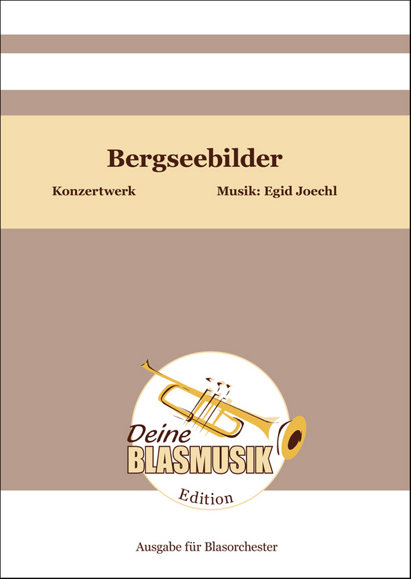 Bergseebilder&nbsp;&nbsp;für Blasorchester&nbsp;&nbsp;Partitur und Stimmen