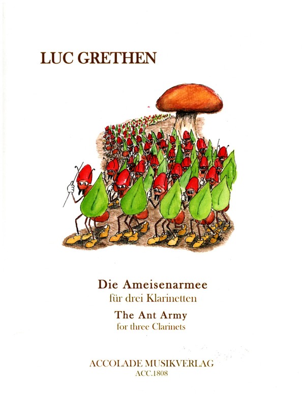 Die Ameisenarmee  für 3 Klarinetten  Partitur und Stimmen
