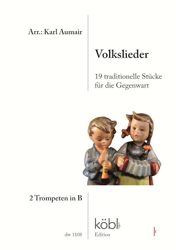 Volkslieder&nbsp;&nbsp;für 2 Trompeten (+Text)&nbsp;&nbsp;Spielpartitur