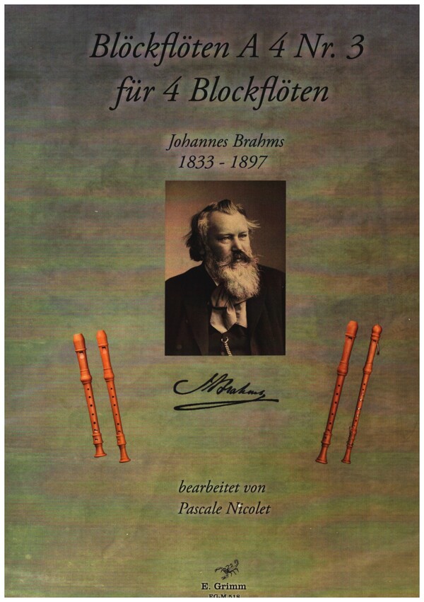 Blockflöten A 4 Nr.3 - Johannes Brahms  für 4 Blockflöten (SATB)  Partitur und Stimmen