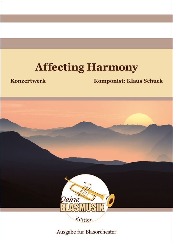 Affecting Harmony  für Blasorchester  Partitur und Stimmen