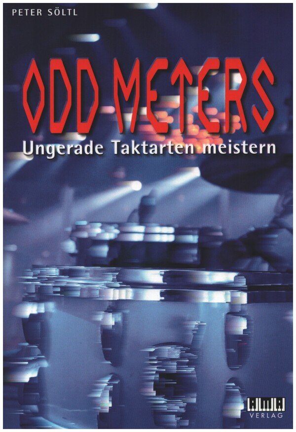 Odd Meters - Ungerade Taktarten meistern  für Schlagzeuger  