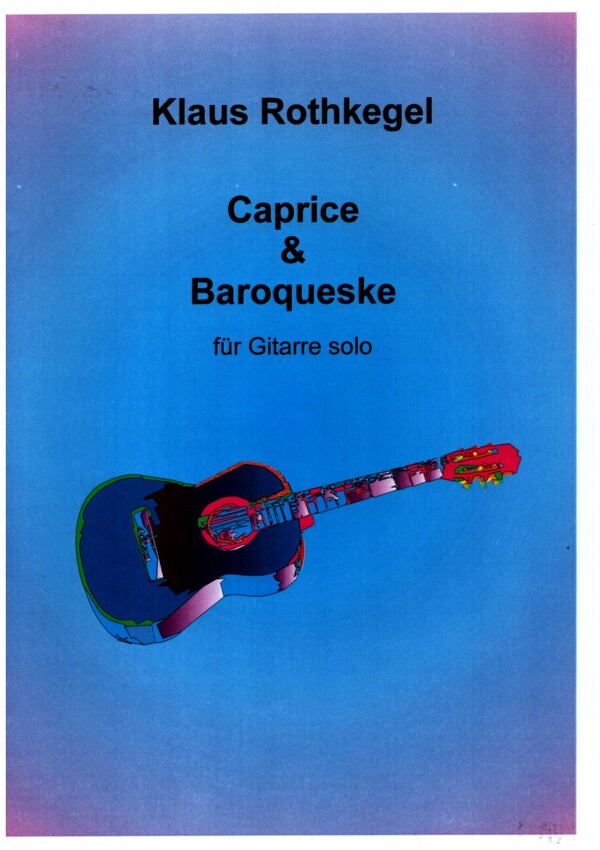 Caprice und Burleske  für Gitarre solo  