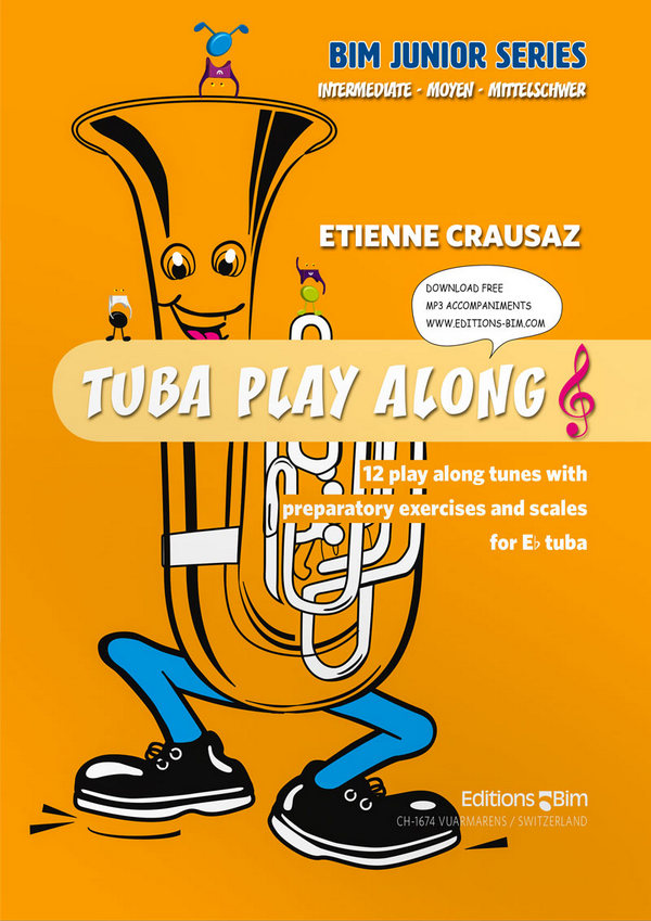 Tuba Play Along&nbsp;&nbsp;for Eb tuba and mp3 accompaniments&nbsp;&nbsp;