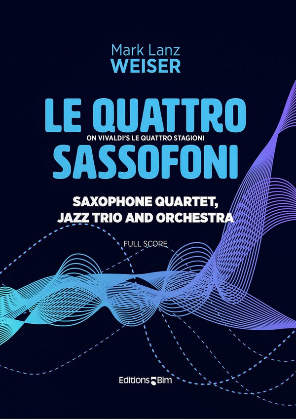 Le Quattro Sassofoni&nbsp;&nbsp;for 4 saxophones, jazz trio and orchestra&nbsp;&nbsp;score