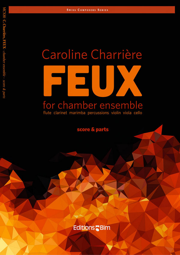 Feux  for flute, clarinet, marimba, percussions, violin, viola and cello  score and parts