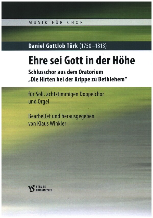 Ehre sei Gott in der Höhe  für Soli, gem Doppelchor und Orgel  Partitur