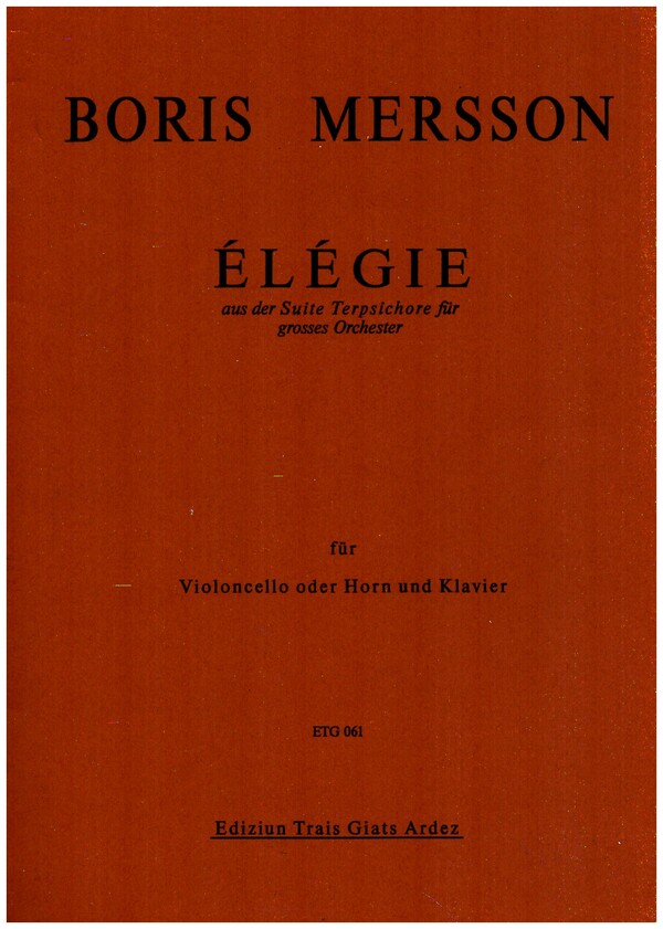 Élégie  für Violoncello oder Horn und Klavier  