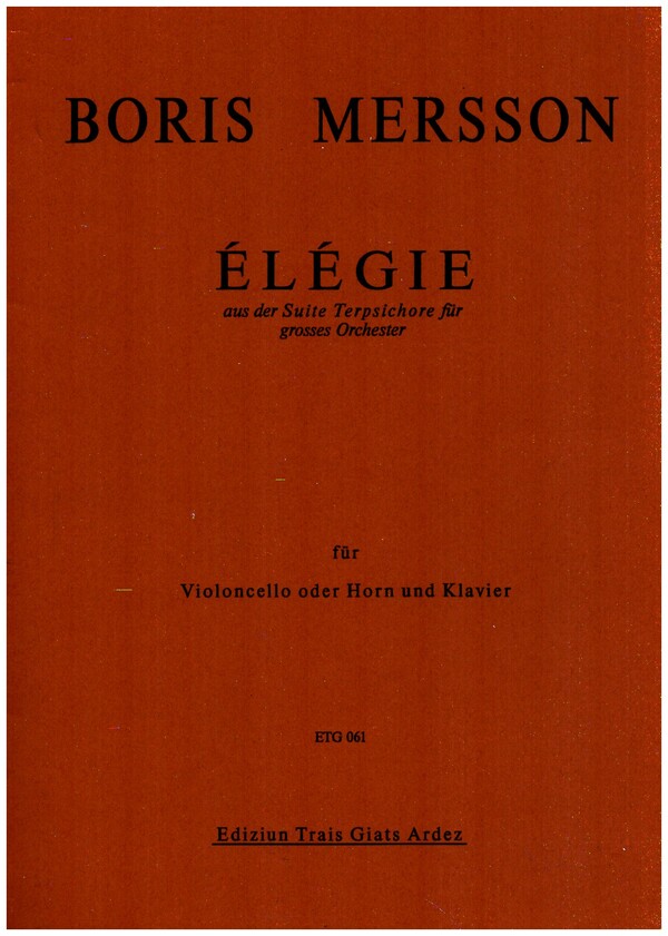 Élégie  für Violoncello oder Horn und Klavier  