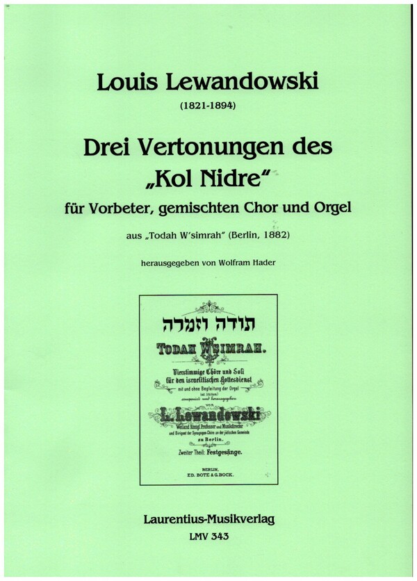 3 Vertonungen des 'Kol Nidrei'  für Vorbeter, gem Chor und Orgel  Partitur (dt)