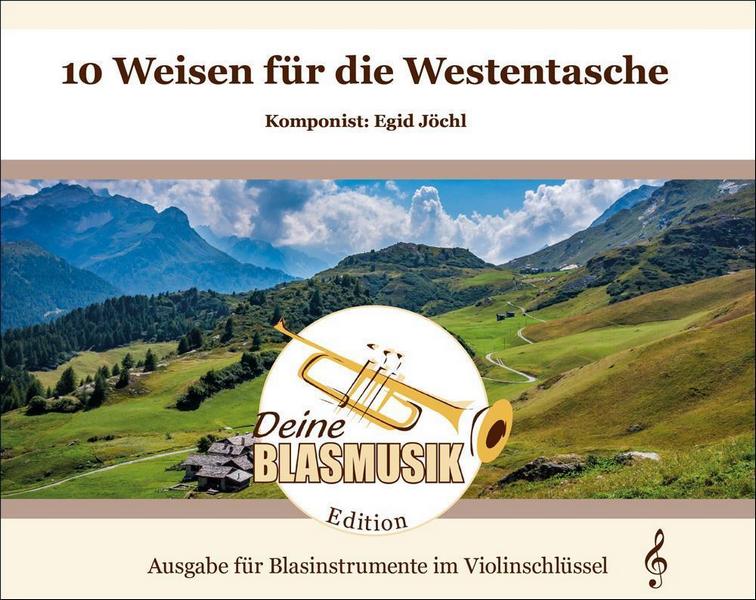 10 Weisen für die Westentasche (Violinschlüssel)&nbsp;&nbsp;für Blasinstrumente im Violinschlüssel&nbsp;&nbsp;