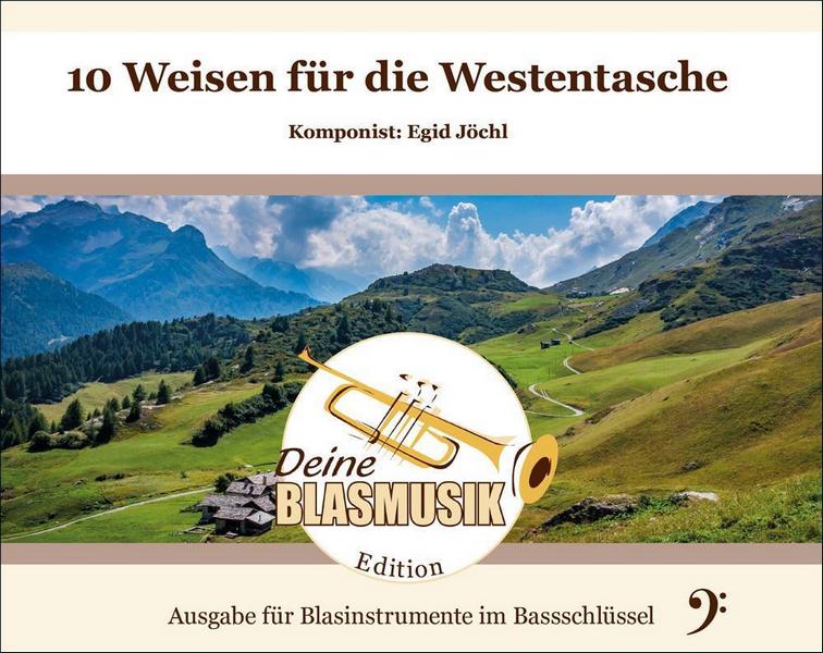 10 Weisen für die Westentasche (Bassschlüssel)&nbsp;&nbsp;für Blasinstrumente im Bassschlüssel&nbsp;&nbsp;