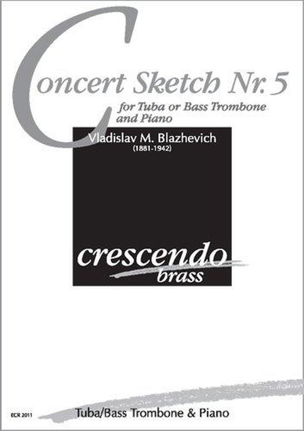 Concert Sketch Nr.5&nbsp;&nbsp;for tuba or bass trombone and piano&nbsp;&nbsp;