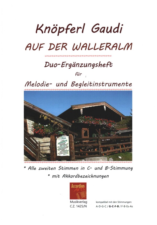 Knöpferl-Gaudi auf der Walleralm  für Melodie- und Begleitinstrumente  Duo-Ergänzungsheft