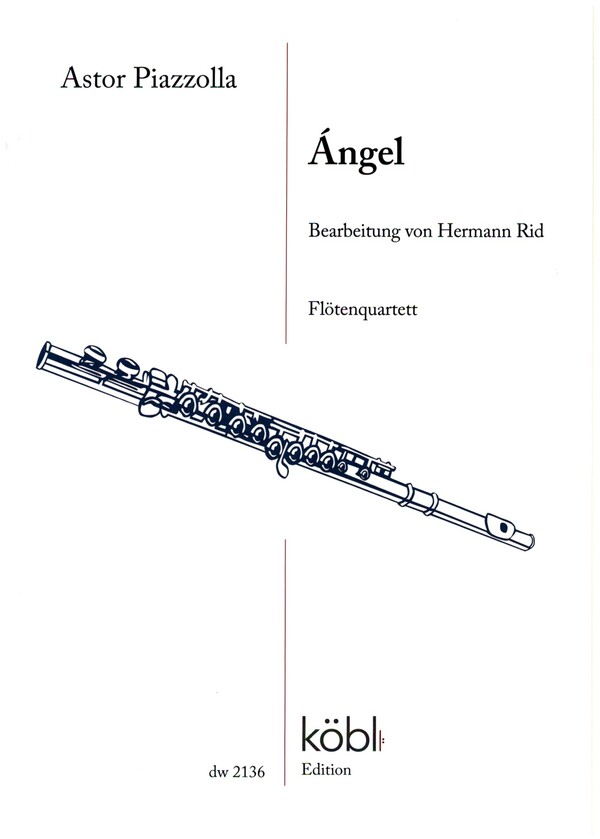 Ángel&nbsp;&nbsp;für 4 Flöten&nbsp;&nbsp;Partitur und Stimmen