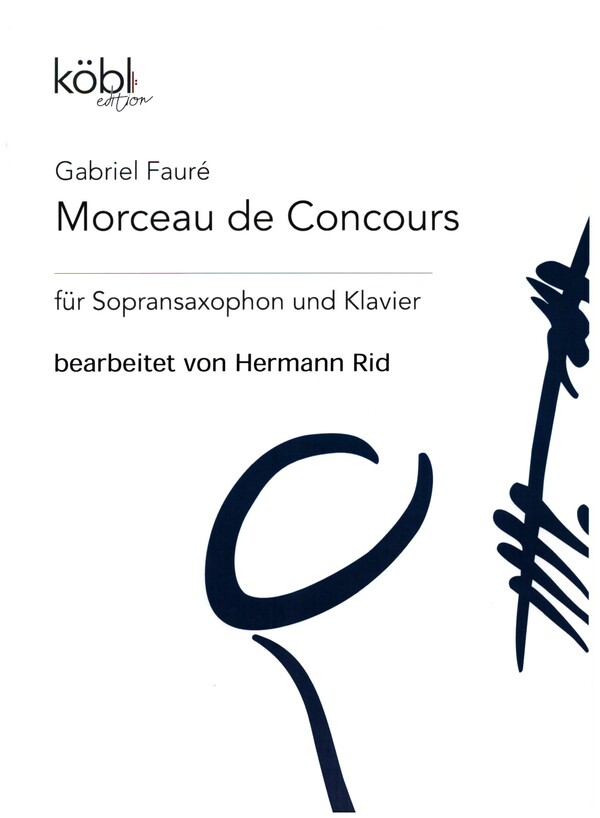 Morceau de Concours&nbsp;&nbsp;für Sopransaxophon und Klavier&nbsp;&nbsp;