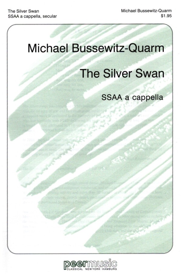 The Silver Swan&nbsp;&nbsp;for woman (SSAA) chorus a cappella&nbsp;&nbsp;score