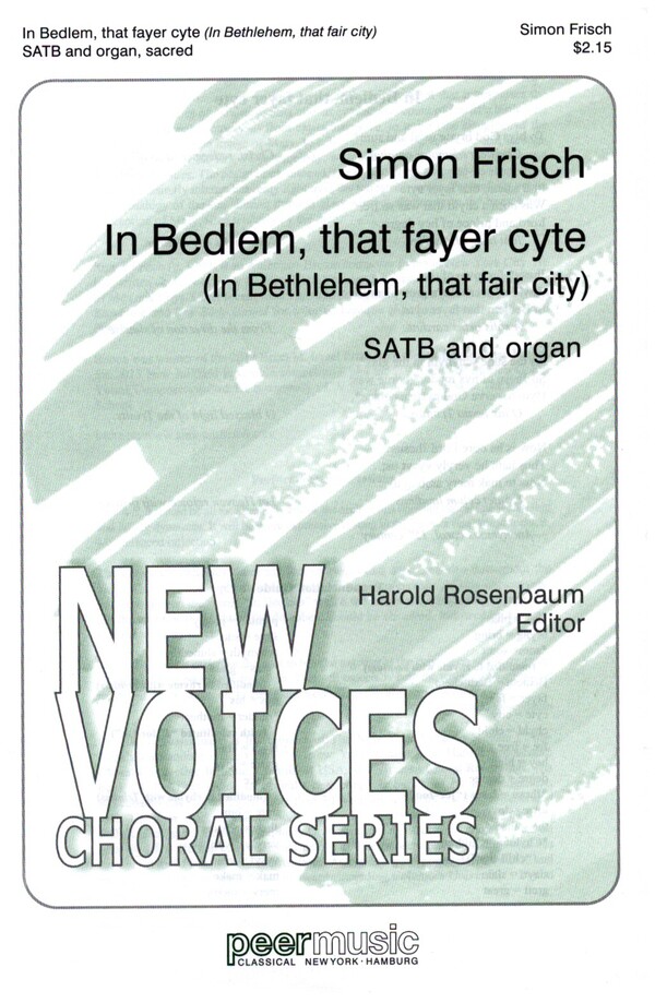 In Bedlem that Fayer Cyte&nbsp;&nbsp;for mixed chorus (SATB) and organ&nbsp;&nbsp;score
