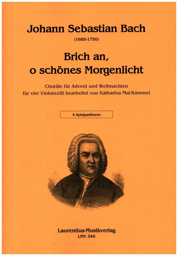 Brich an, o schönes Morgenlicht  für 4 Violoncelli  4 Spielpartituren