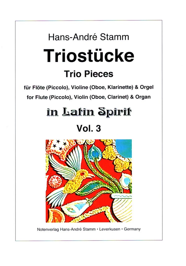 Triostücke in Latin Spirit vol.3  für Flöte (Piccolo), Violine (Oboe, Klarinette in B) und Orgel  Stimmen