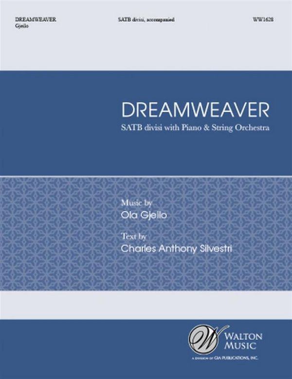 Dreamweaver  for mixed chorus divisi, piano and string orchestra  score