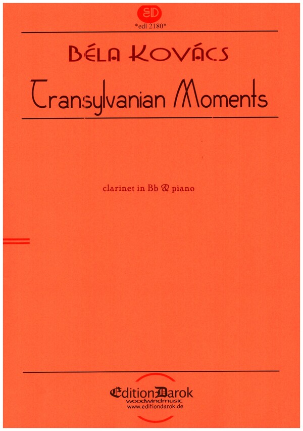 Transylvanian Moments  for clarinet and piano  