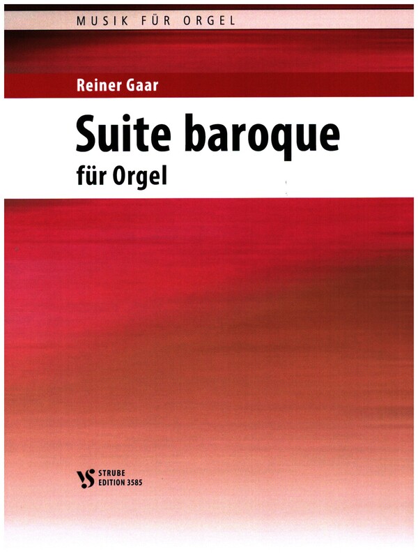 Suite baroque&nbsp;&nbsp;für Orgel&nbsp;&nbsp;