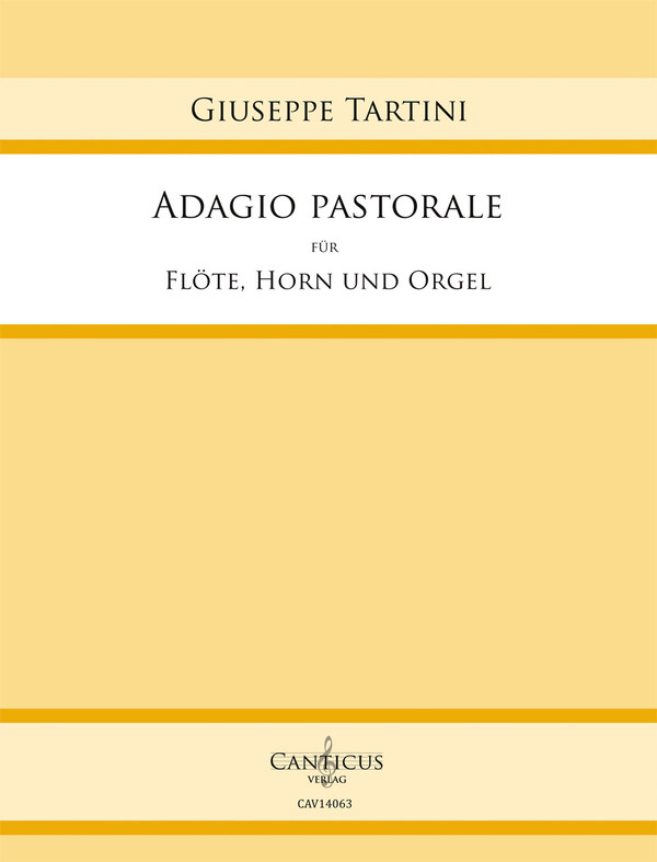 Adagio pastorale  für Flöte, Horn und Orgel  Partitur und Spielpartitur