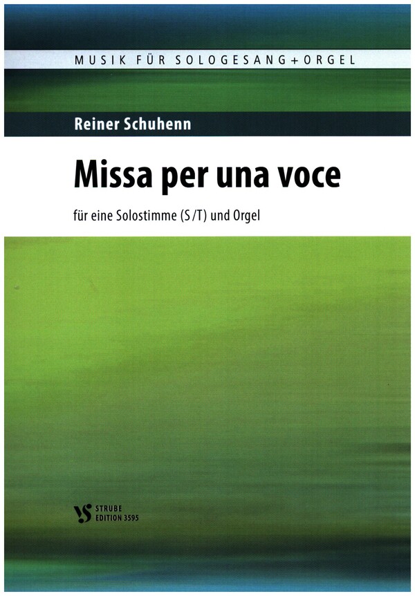 Missa per una voce  für eine Solostimme (S/T) und Orgel  