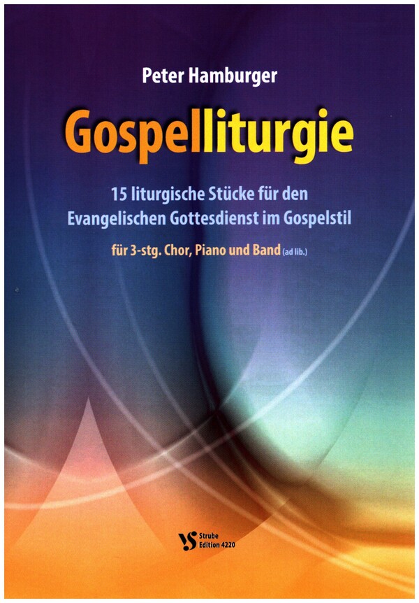 Gospelliturgie&nbsp;&nbsp;für 3-stg. gem Chor, Klavier und Band (ad lib)&nbsp;&nbsp;Partitur