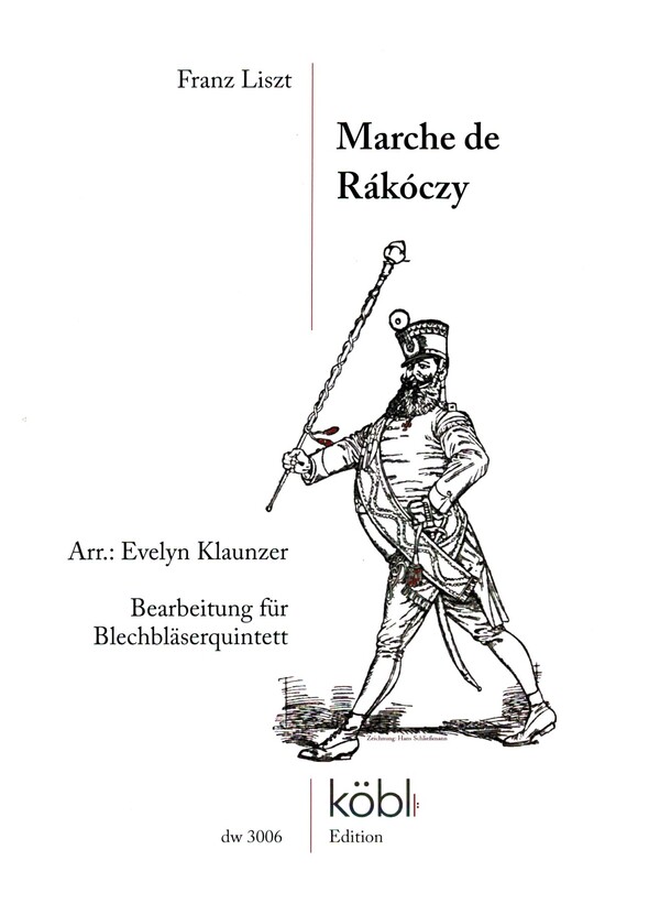 Marche de Rákóczy&nbsp;&nbsp;für 2 Trompeten, Horn, Posaune und Bassposaune&nbsp;&nbsp;Partitur und Stimmen