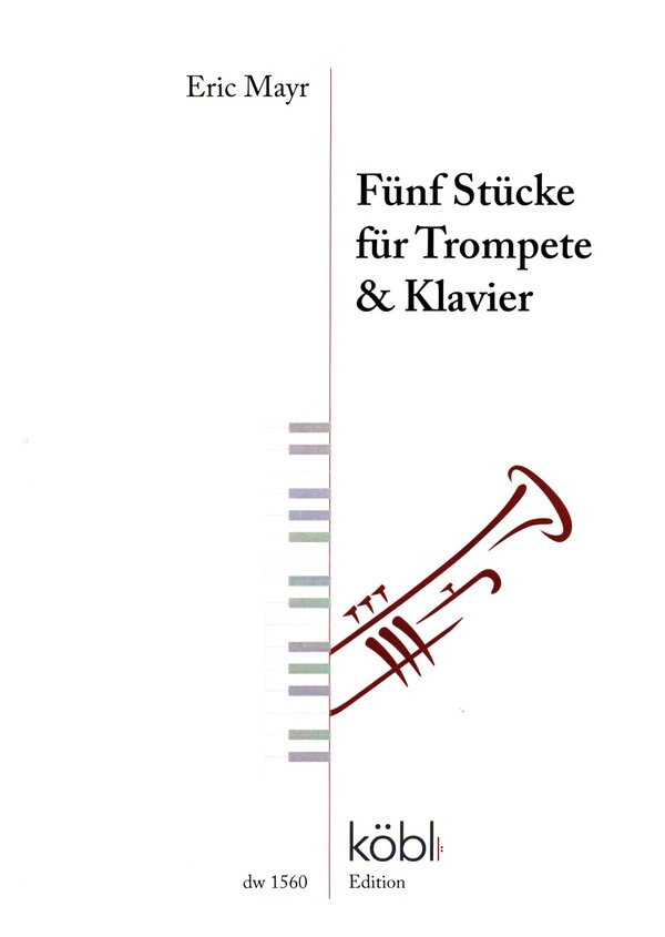 5 Stücke  für Trompete und Klavier  