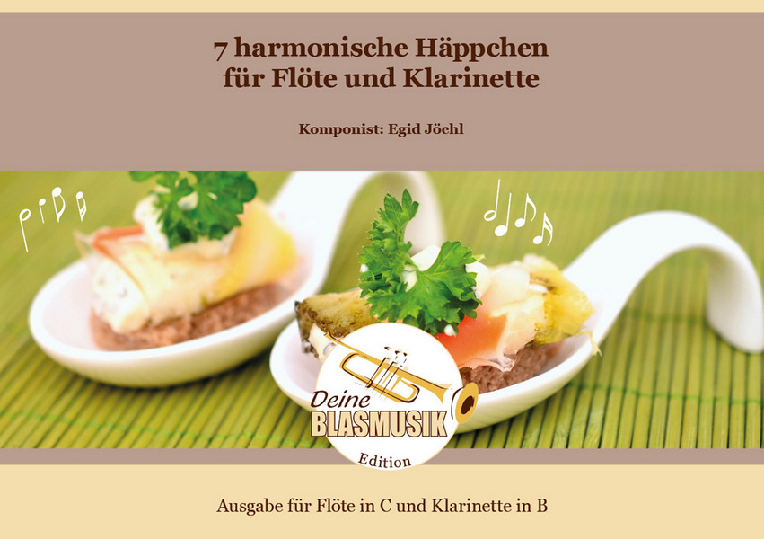 7 harmonische Häppchen&nbsp;&nbsp;für Flöte und Klarinette&nbsp;&nbsp;Partitur und Stimmen