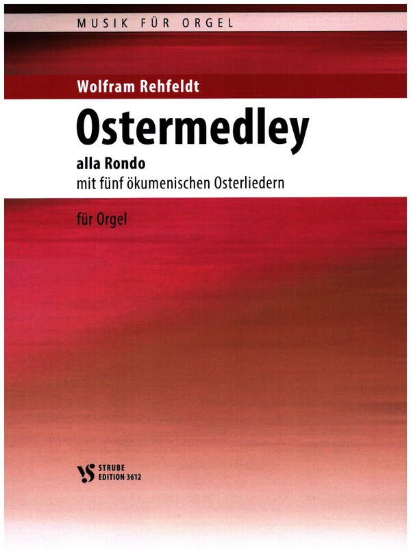 Ostermedley alla Rondo&nbsp;&nbsp;für Orgel&nbsp;&nbsp;
