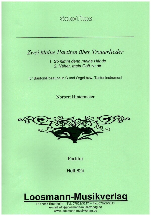 2 kleine Partiten über Trauerlieder  für Bariton (Posaune) und Orgel (Tasteninstrument)  