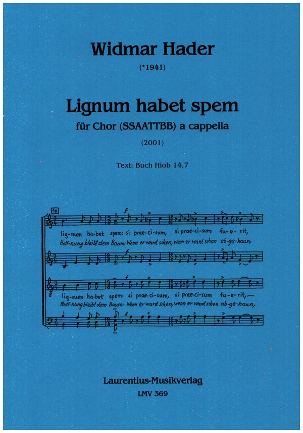 Lignum habet spem  für gem Chor (SSAATTBB) a cappella  Partitur