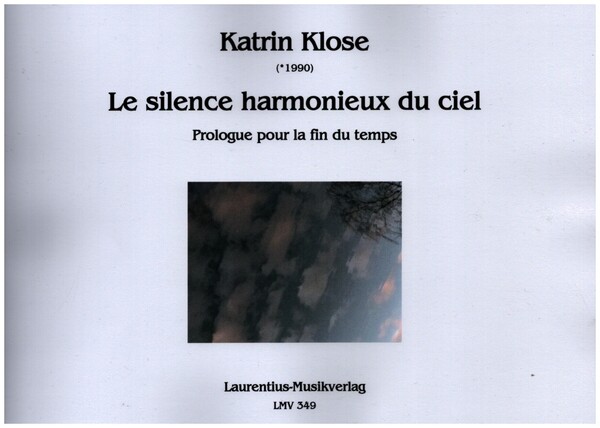 Le silence harmonieux du ciel  für Bassklarinette in B, Violine, Violoncello und Klavier  Partitur