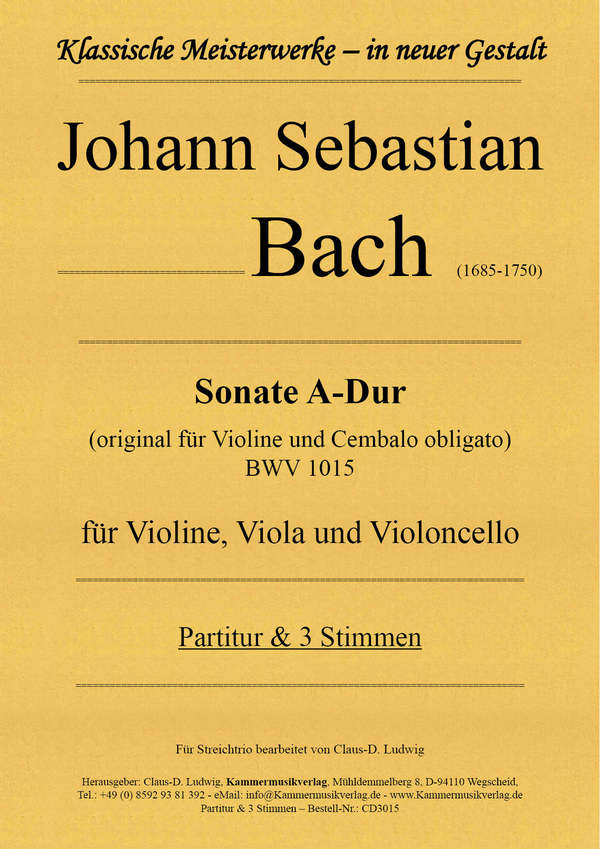 Sonate A-Dur BWV1015  für Violine, Viola und Violoncello  Partitur und Stimmen